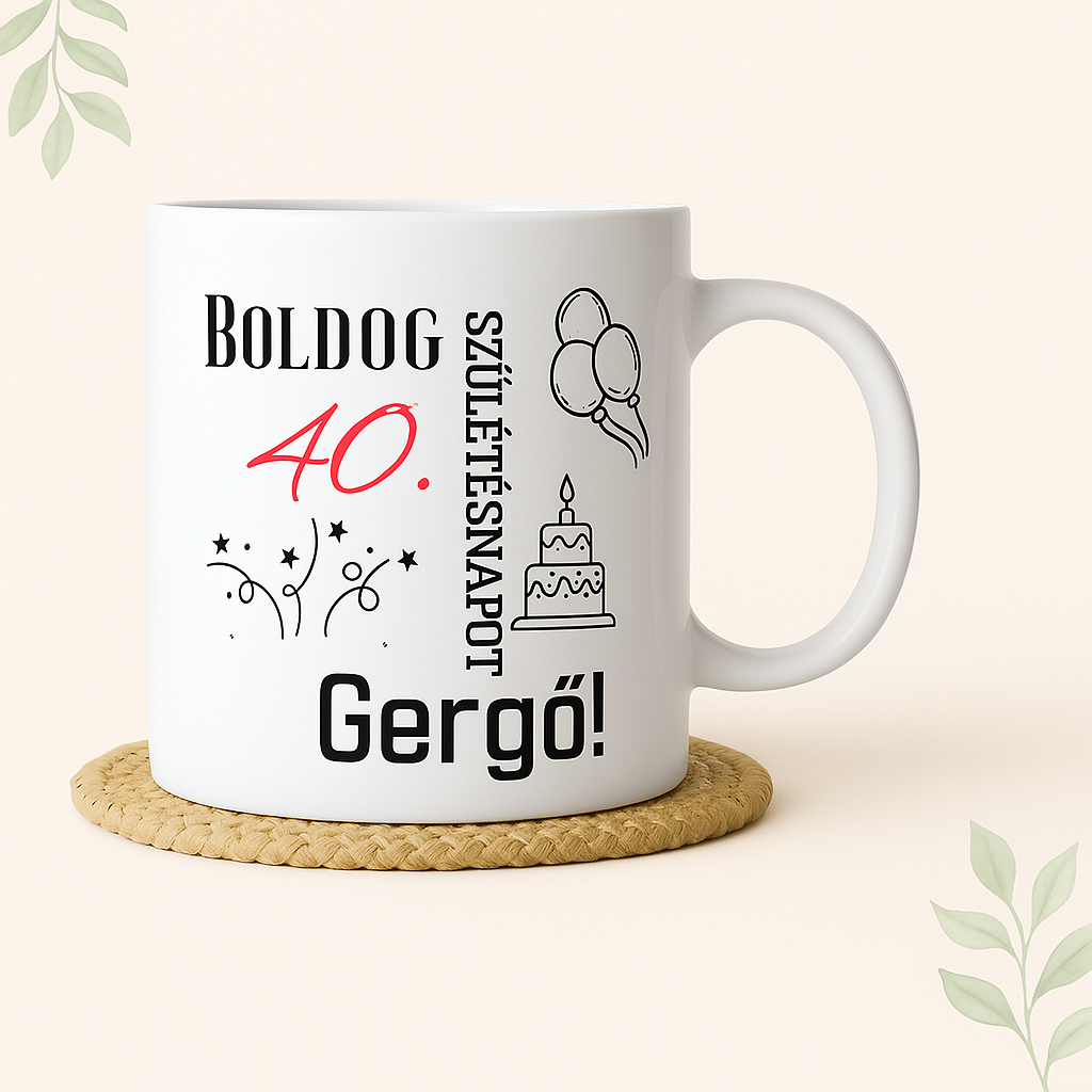 „Boldog Születésnapot ... !” – Egy bögre, ami beszél helyetted!